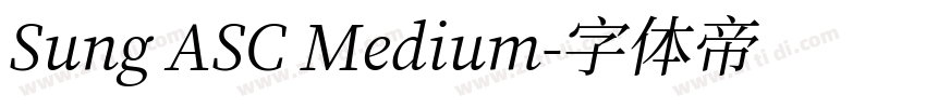 Sung ASC Medium字体转换
